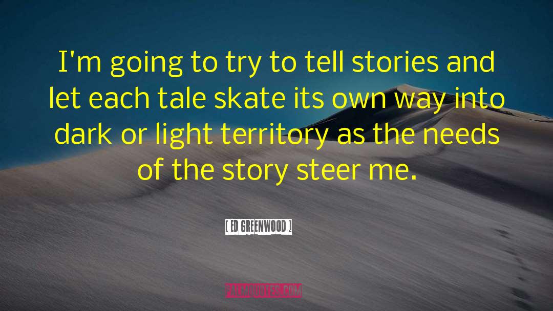 Cookes Skate quotes by Ed Greenwood