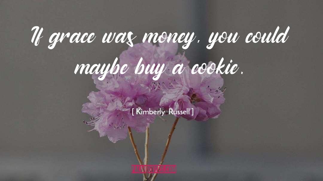 Cookie Jars quotes by Kimberly  Russell