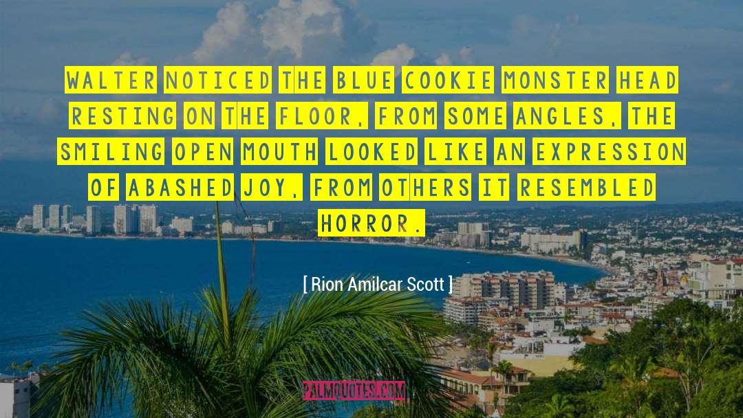 Cookie quotes by Rion Amilcar Scott