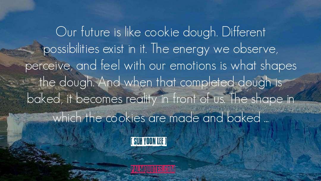 Cookie quotes by Suh Yoon Lee