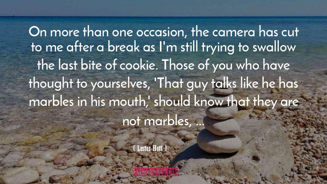 Cookies quotes by Lester Holt