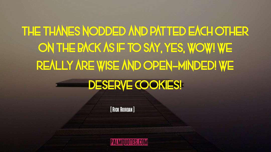 Cookies quotes by Rick Riordan