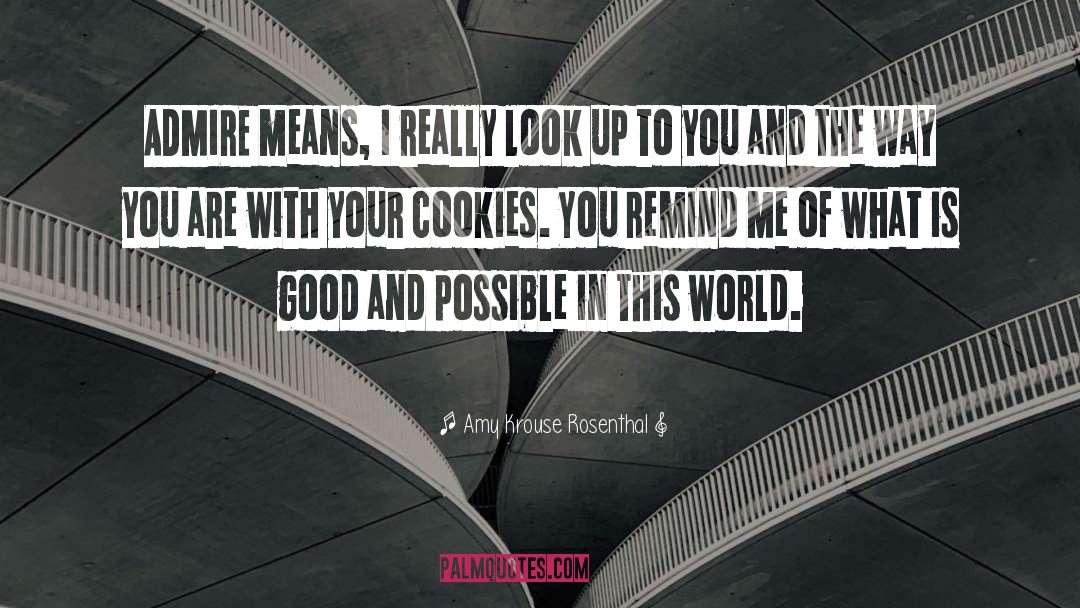 Cookies quotes by Amy Krouse Rosenthal