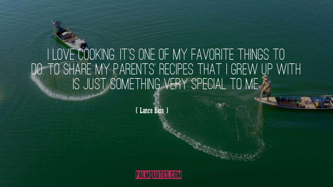 Cooking And Love quotes by Lance Bass