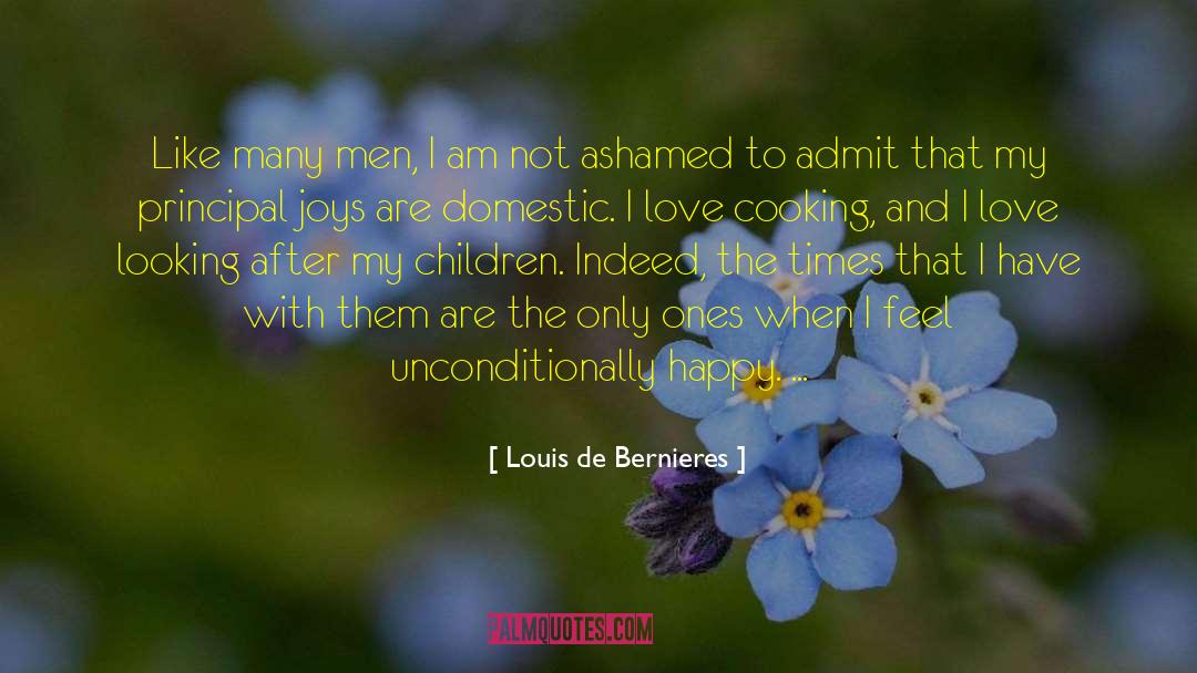 Cooking And Love quotes by Louis De Bernieres