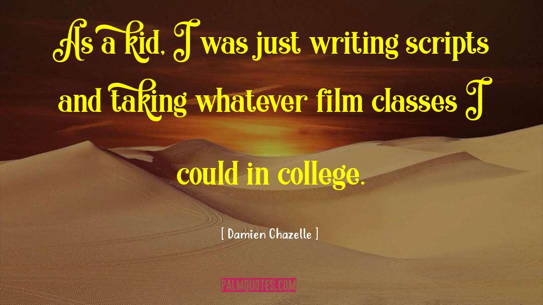 Cooking Classes quotes by Damien Chazelle