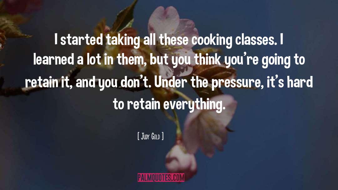 Cooking Classes quotes by Judy Gold