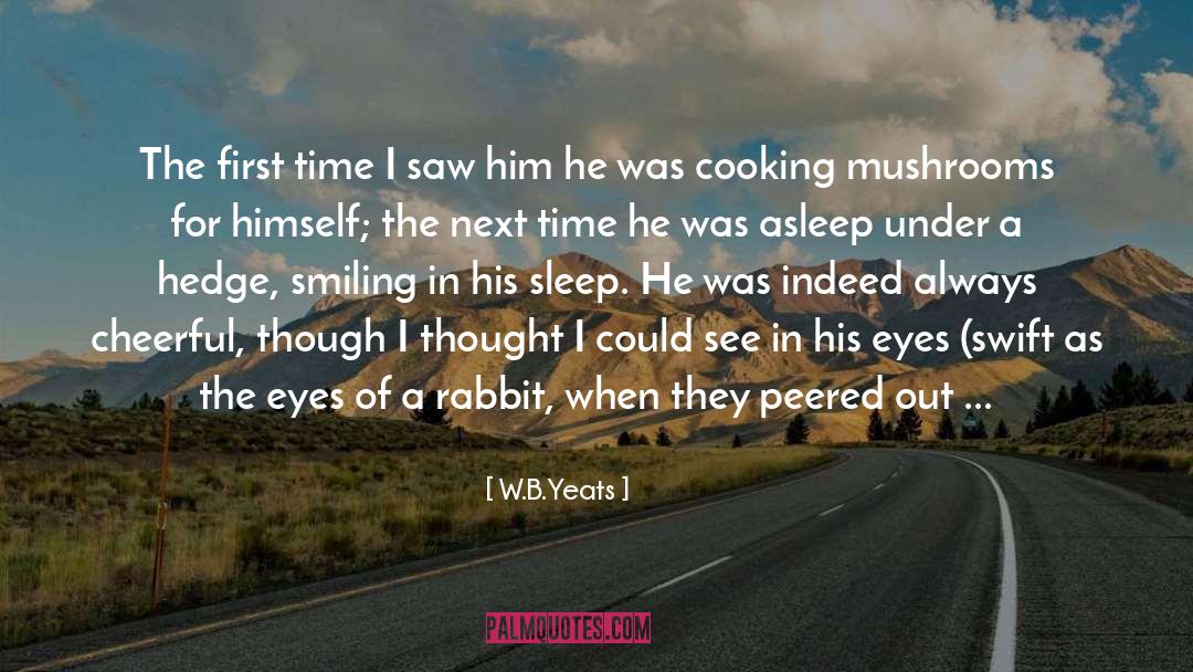 Cooking Competition quotes by W.B.Yeats