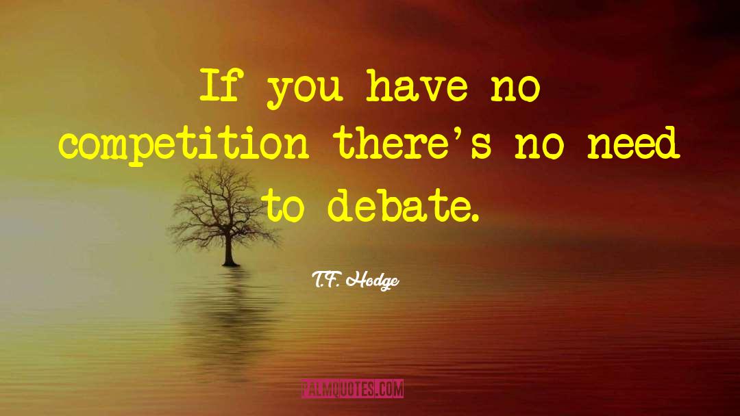 Cooking Competition quotes by T.F. Hodge