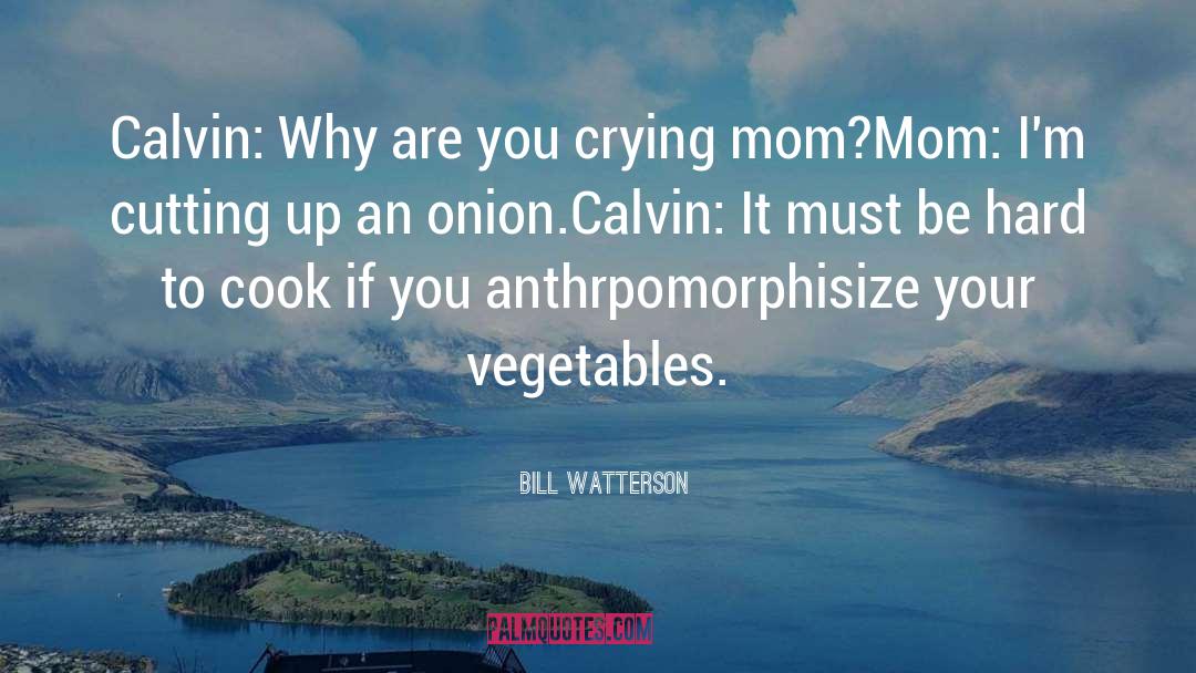 Cooking Humor quotes by Bill Watterson