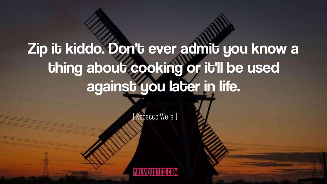 Cooking Humor quotes by Rebecca Wells