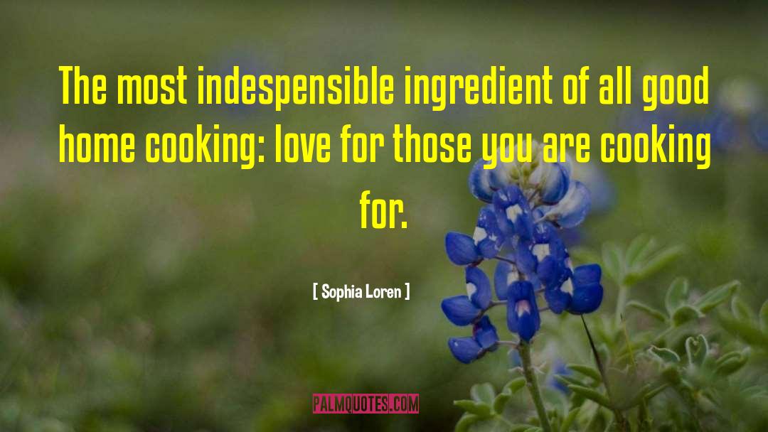 Cooking Love quotes by Sophia Loren