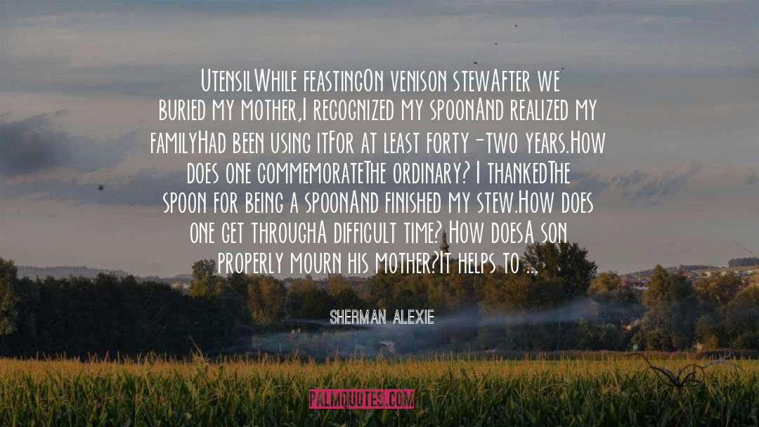 Cooking Love quotes by Sherman Alexie