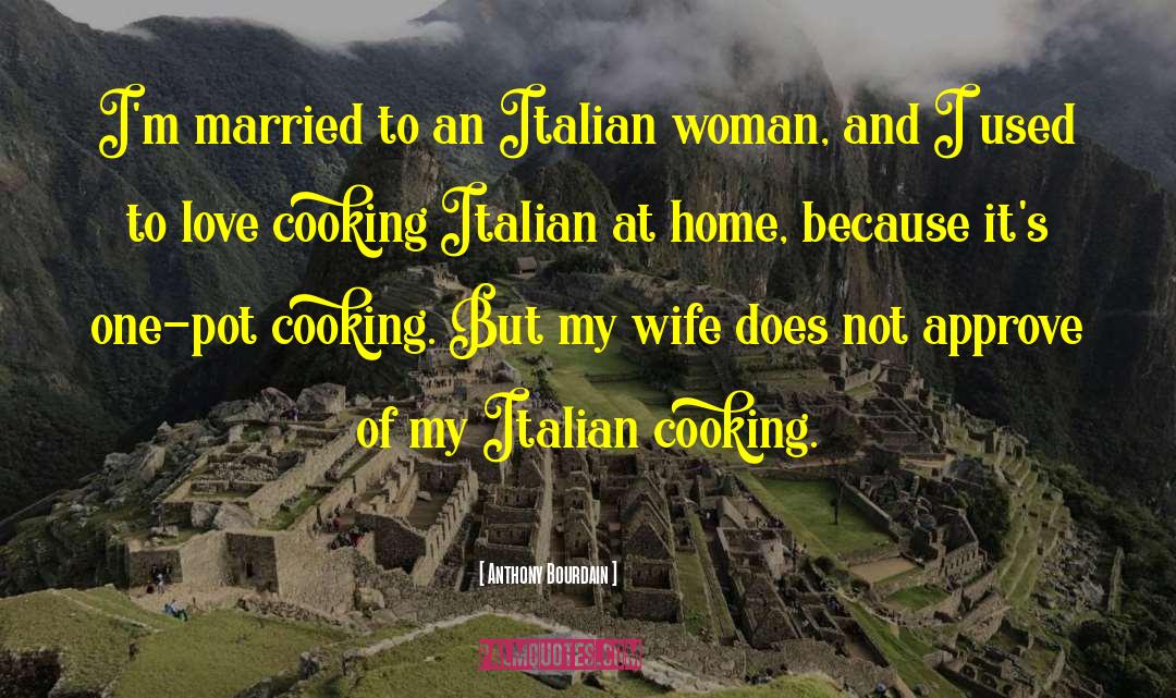 Cooking Love quotes by Anthony Bourdain