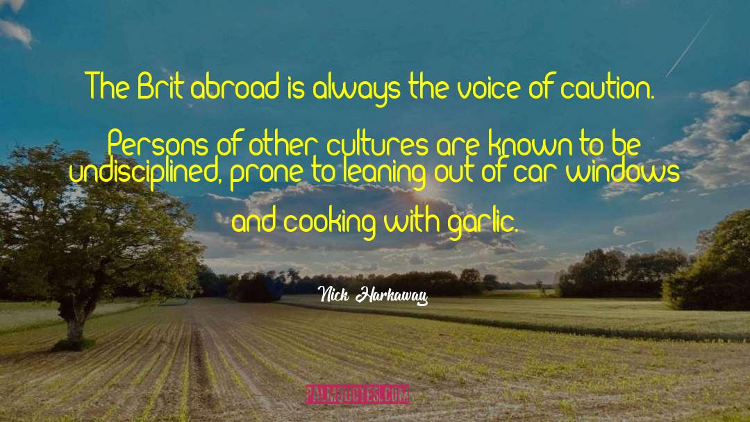 Cooking Shows quotes by Nick Harkaway