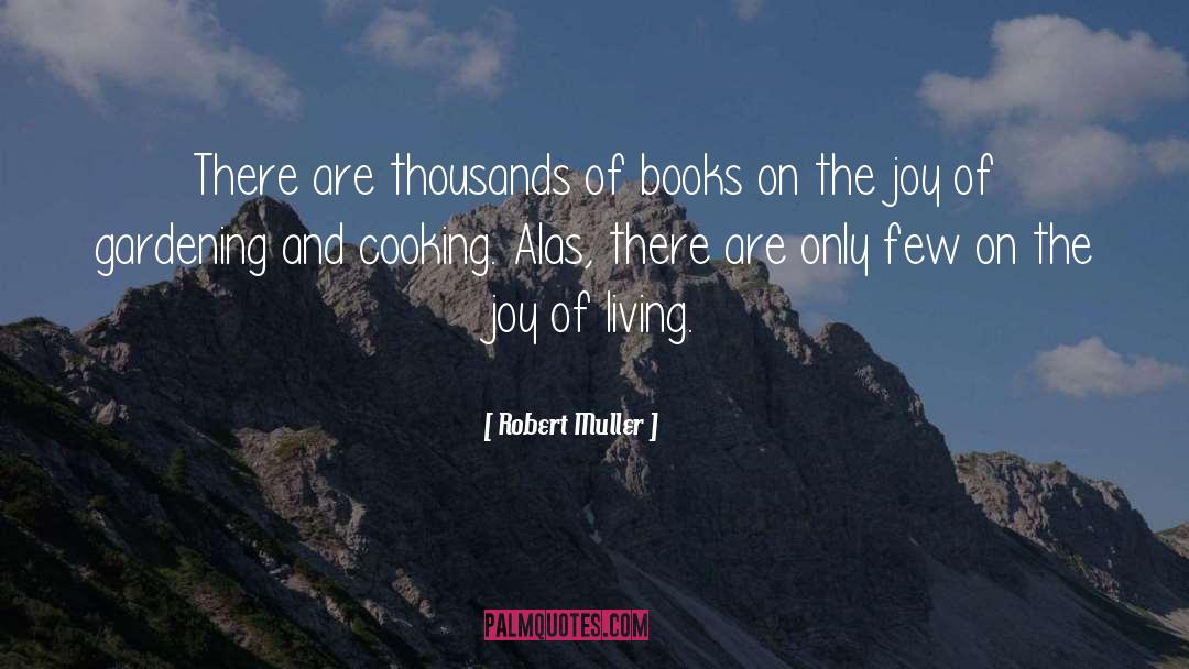 Cooking Skill quotes by Robert Muller