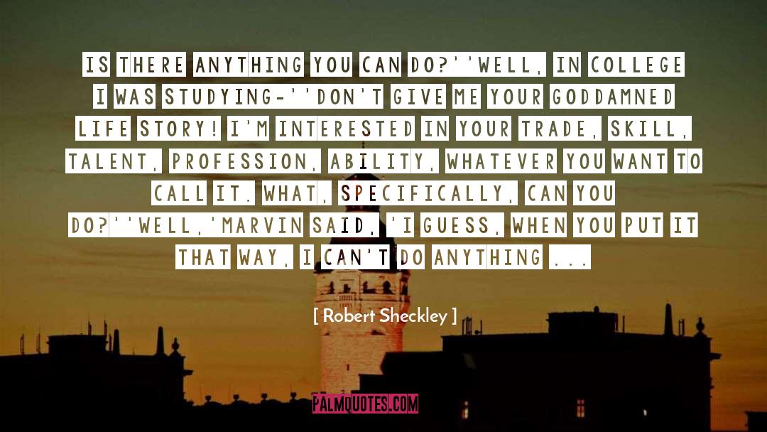 Cooking Skill quotes by Robert Sheckley