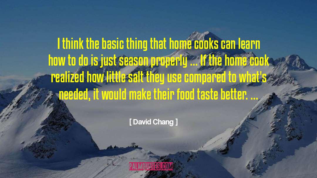 Cooks quotes by David Chang