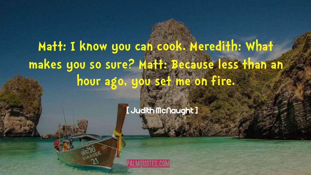 Cooks quotes by Judith McNaught