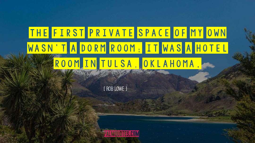 Cookson Oklahoma quotes by Rob Lowe