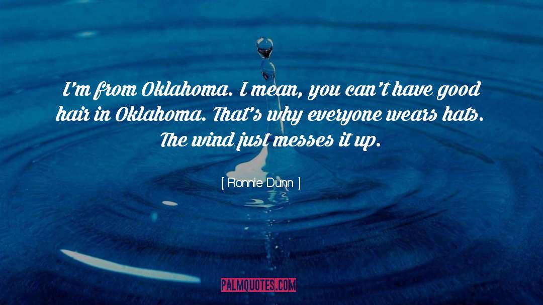 Cookson Oklahoma quotes by Ronnie Dunn