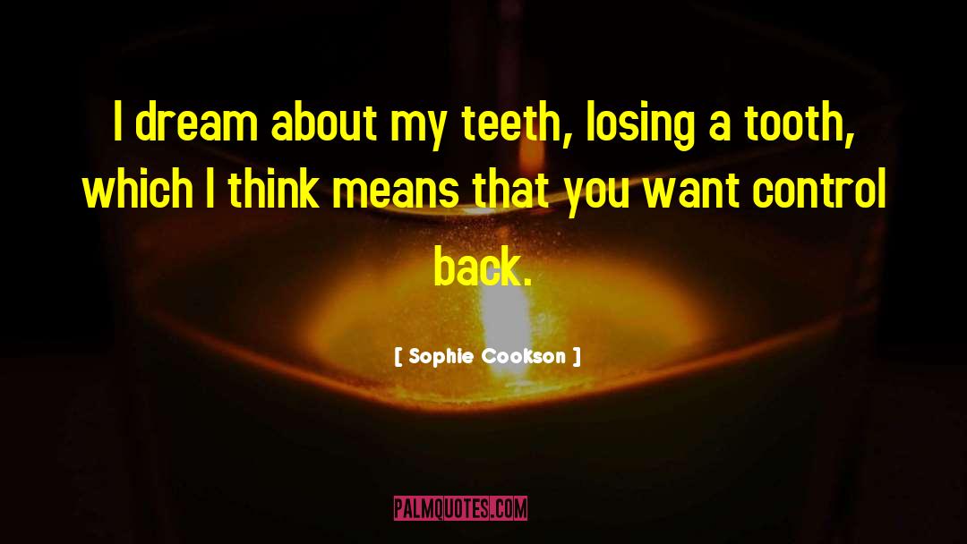 Cookson quotes by Sophie Cookson