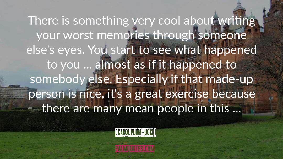 Cool As A Cucumber quotes by Carol Plum-Ucci