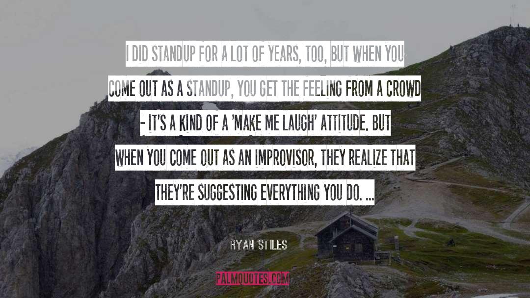 Cool Attitude quotes by Ryan Stiles