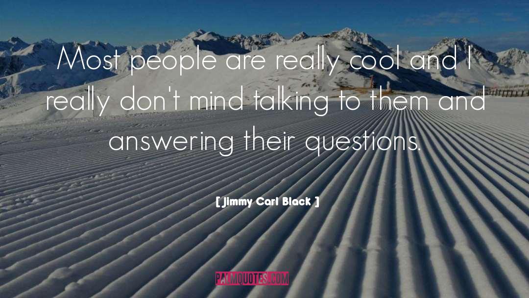 Cool Captions quotes by Jimmy Carl Black
