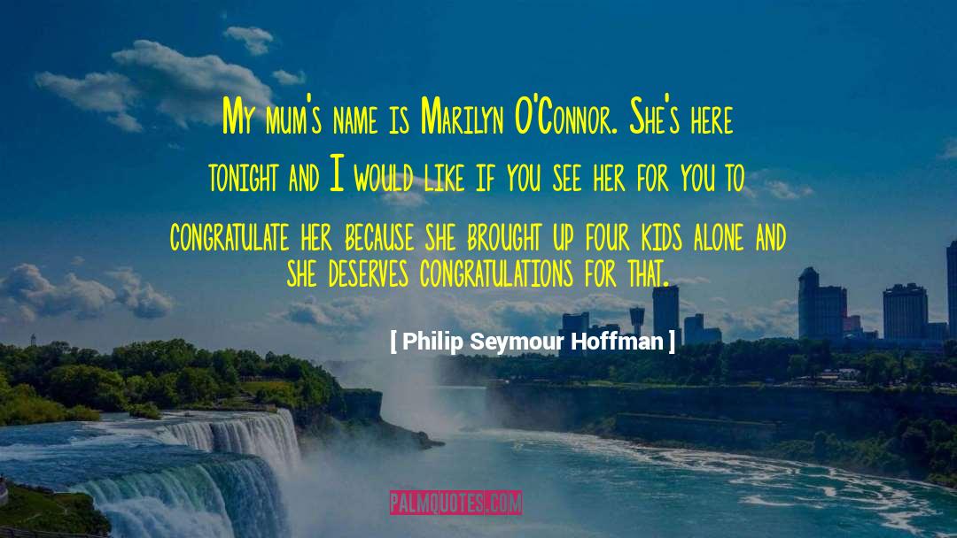 Cool Congratulations quotes by Philip Seymour Hoffman