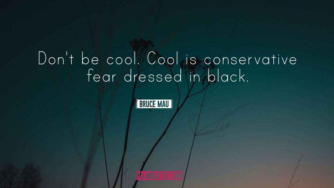 Cool Congratulations quotes by Bruce Mau