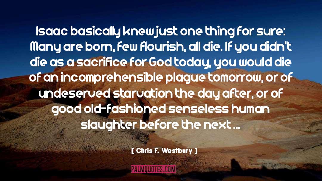 Cool Days quotes by Chris F. Westbury