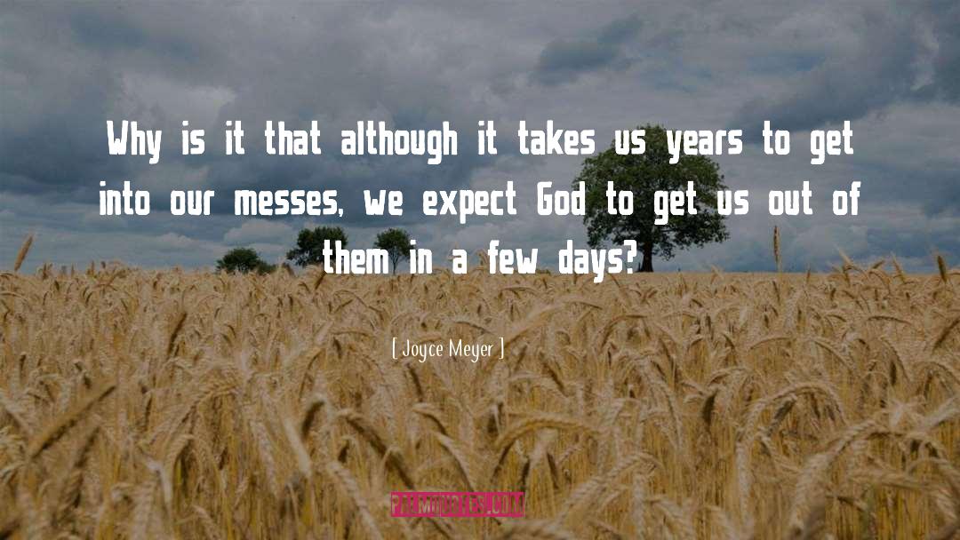 Cool Days quotes by Joyce Meyer