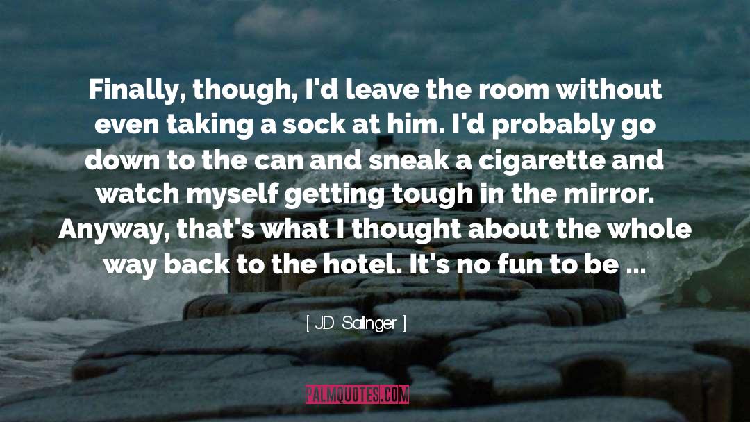 Cool Down quotes by J.D. Salinger