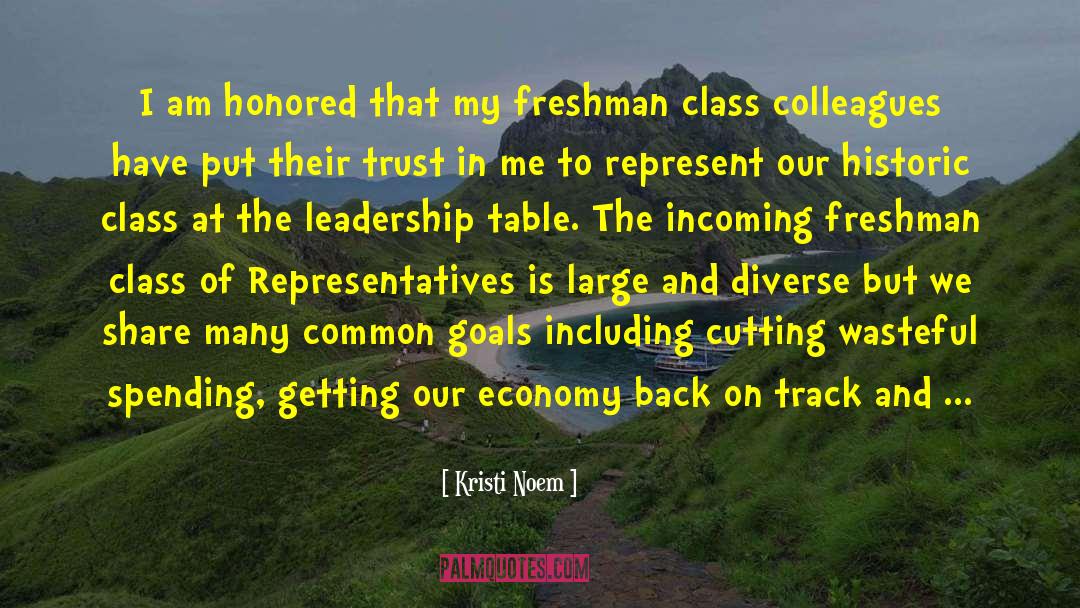 Cool Freshman quotes by Kristi Noem