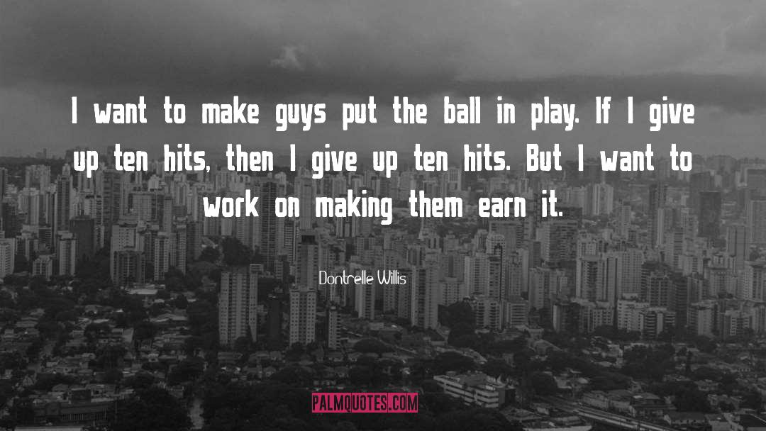 Cool Guy quotes by Dontrelle Willis