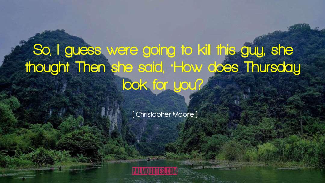 Cool Guy quotes by Christopher Moore