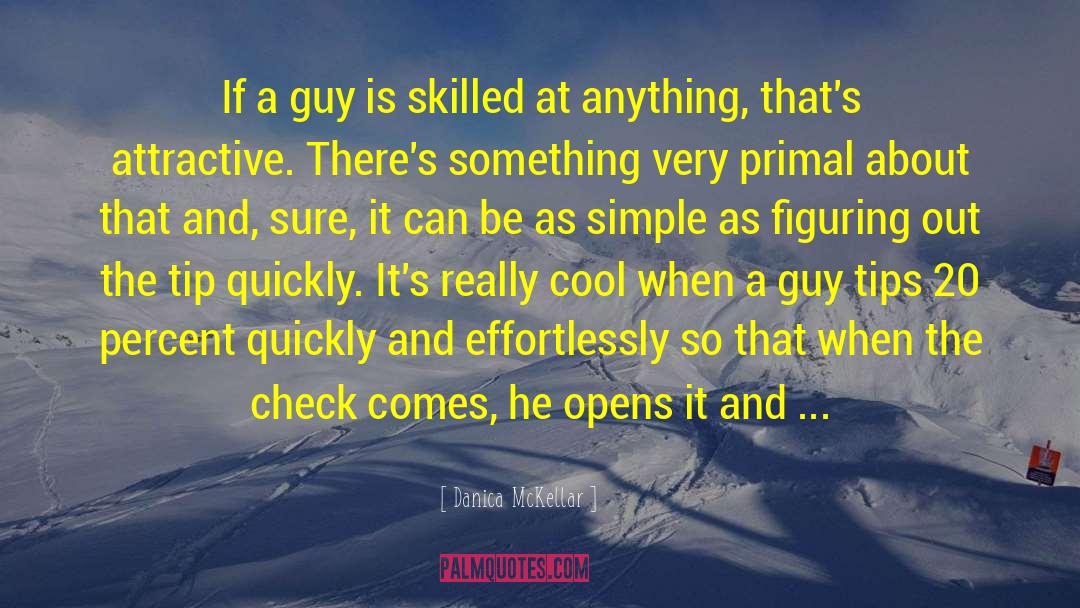 Cool Guy quotes by Danica McKellar