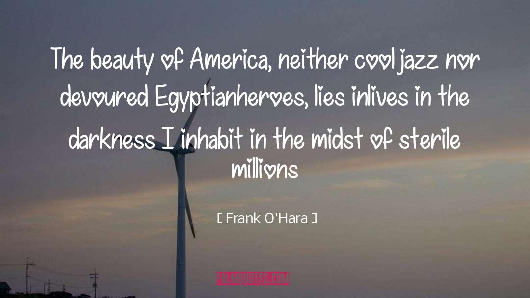 Cool Jazz quotes by Frank O'Hara