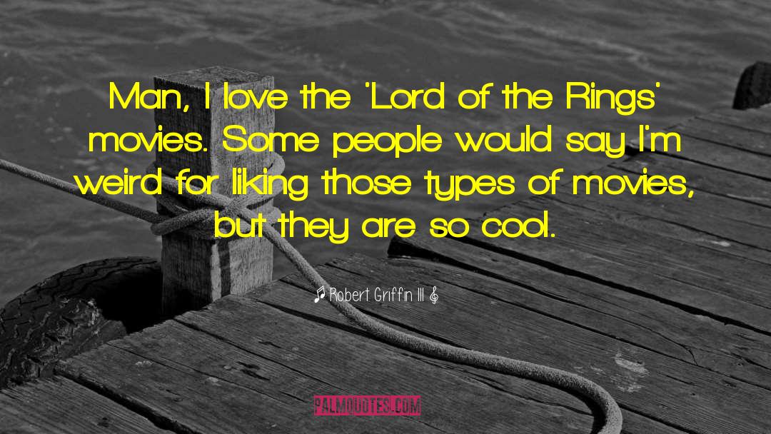 Cool Love quotes by Robert Griffin III
