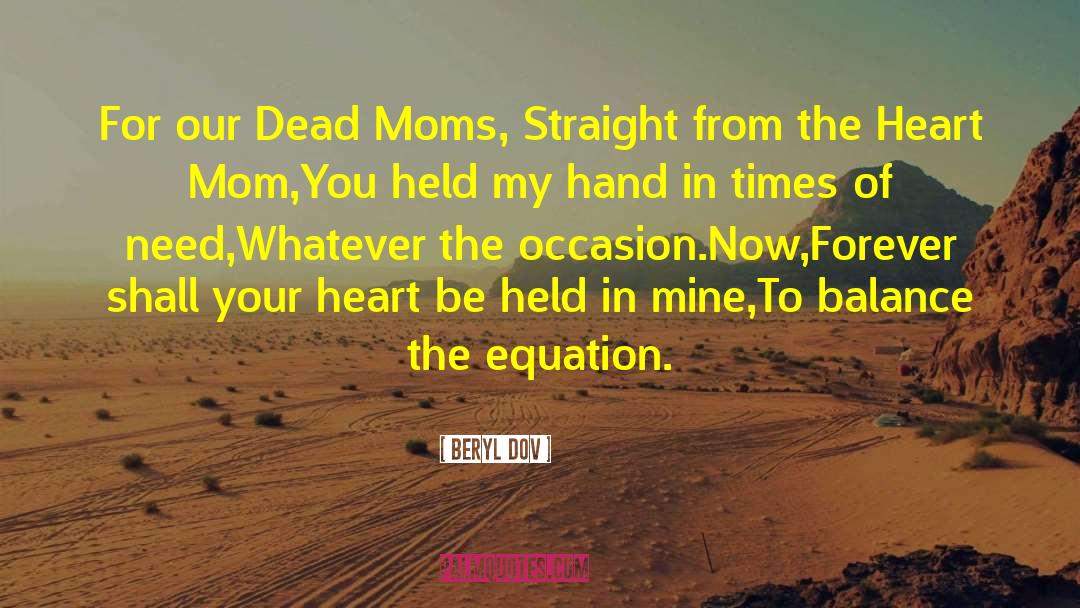 Cool Mom quotes by Beryl Dov