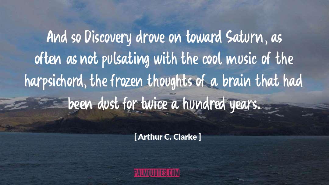 Cool Music quotes by Arthur C. Clarke