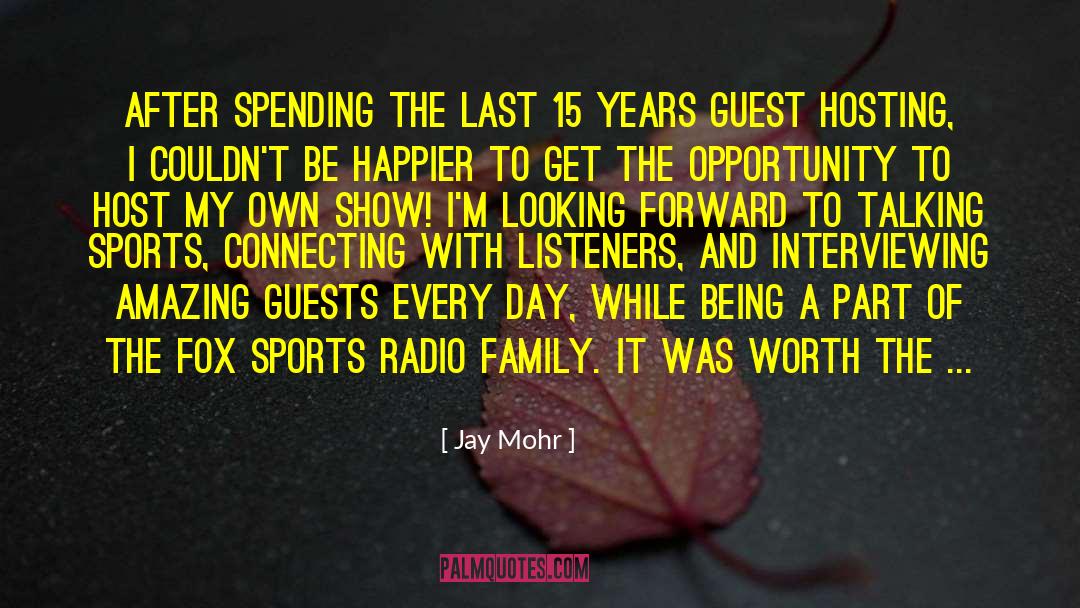 Cool Part quotes by Jay Mohr