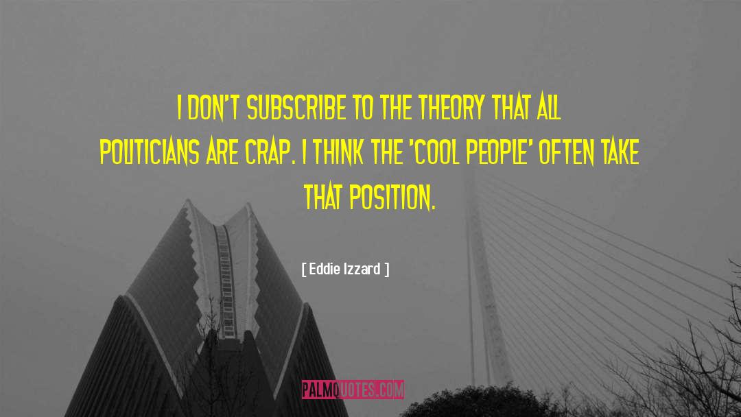 Cool People quotes by Eddie Izzard