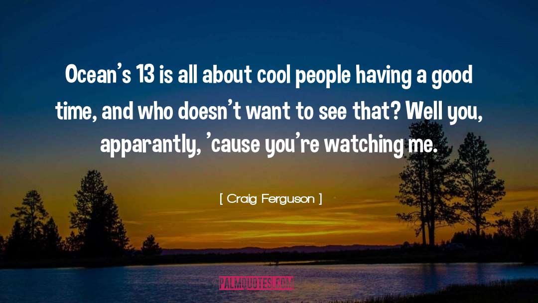 Cool People quotes by Craig Ferguson