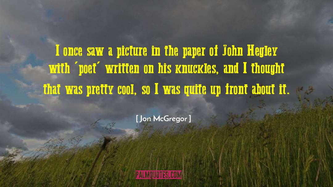 Cool Queer Cool quotes by Jon McGregor