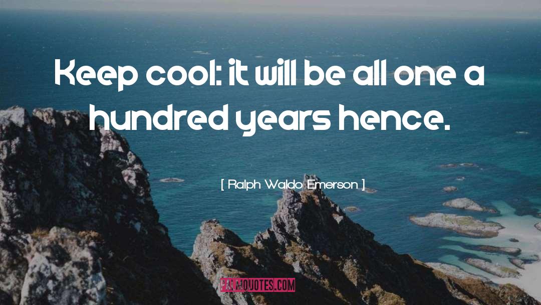 Cool quotes by Ralph Waldo Emerson