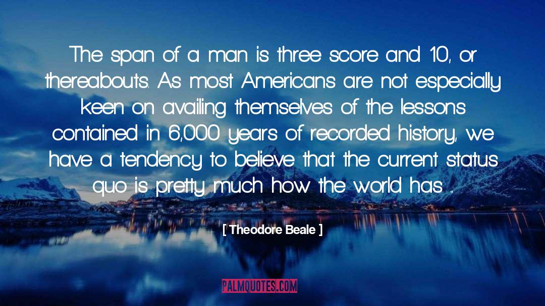 Cool Status quotes by Theodore Beale