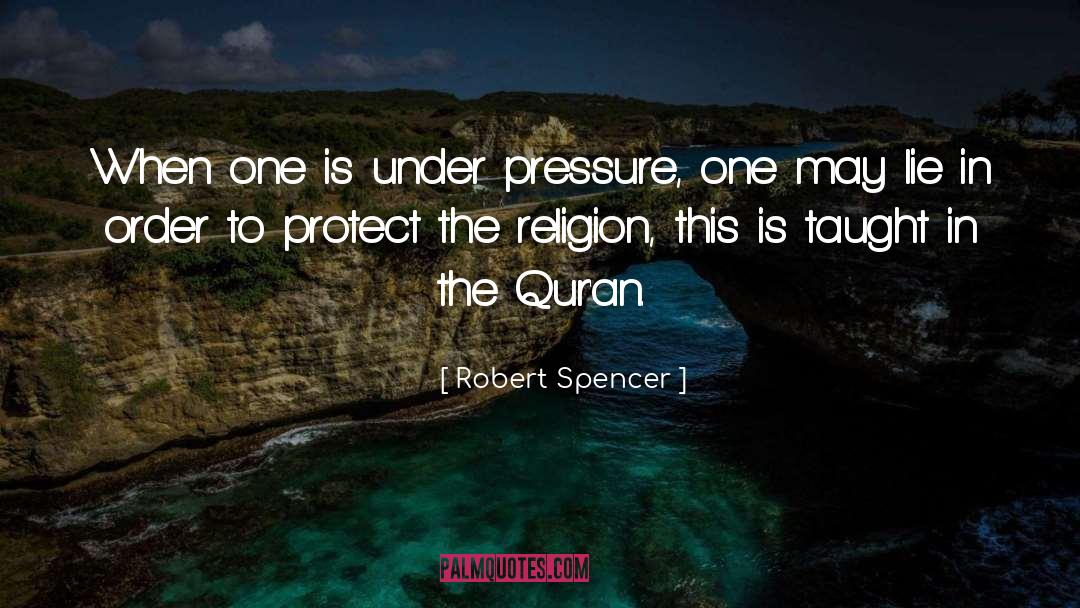 Cool Under Pressure quotes by Robert Spencer