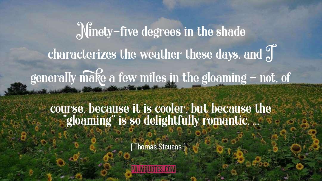 Cooler quotes by Thomas Stevens